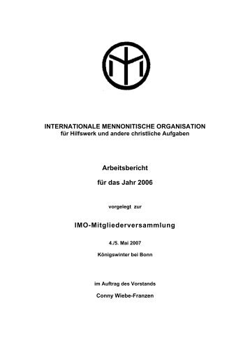 Jahresbericht 2006 - IMO: Internationale Mennonitische ...