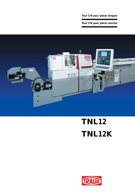 TNL12 / TNL12K - INDEX-Werke GmbH & Co. KG Hahn & Tessky