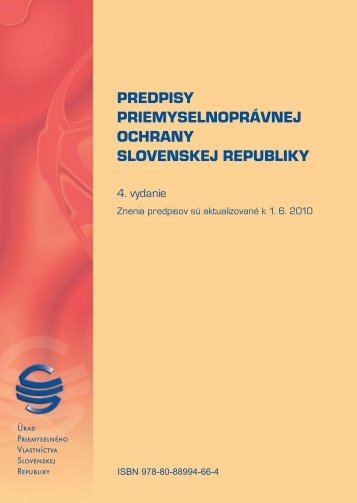 Predpisy priemyselnoprÃ¡vnej ochrany Slovenskej republiky, 4 ...