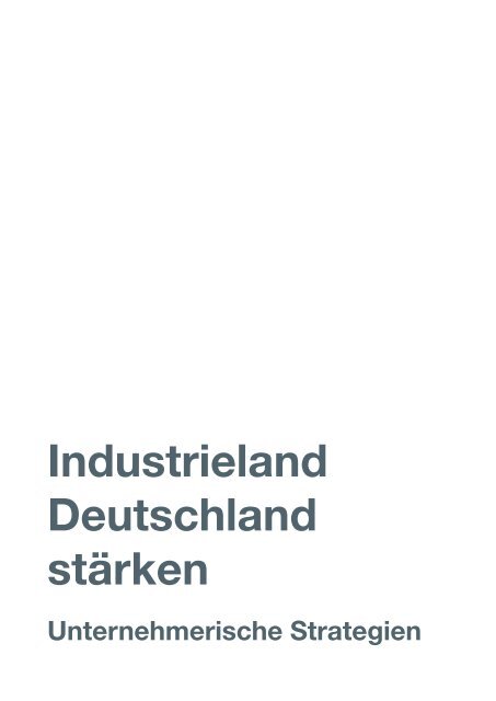 BroschÃ¼re Industrieland Deutschland stÃ¤rken - BDI