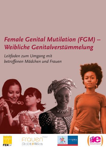 Female Genital Mutilation (FGM) – Weibliche ... - bei FEM