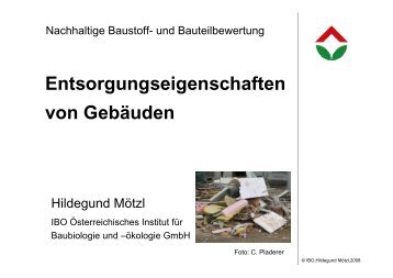 Hildegund Mötzl, IBO: Entsorgungseigenschaften von Gebäuden