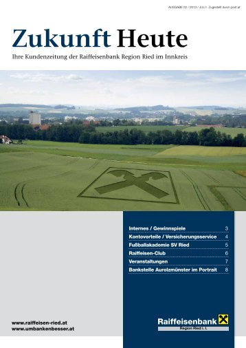 Zukunft Heute zum Download (pdf, ca. 670 KB) - Raiffeisenbank ...