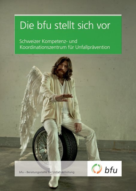 Unternehmensportrait: die bfu stellt sich vor