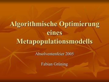 Algorithmische Optimierung eines Metapopulationsmodells