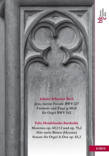 Sonate für Orgel A-Dur op. 65,3 "Aus tiefer Not" - Berner Kammerchor