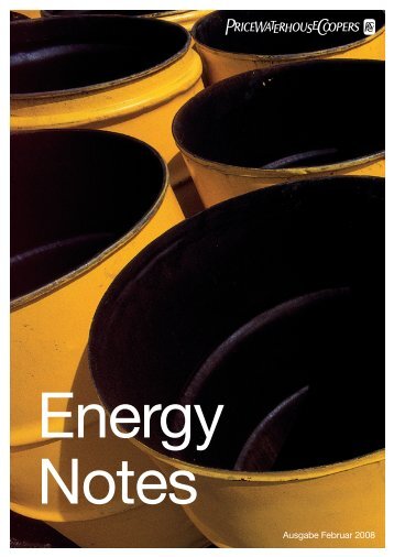 Energy Notes – Februar 2008 - PwC