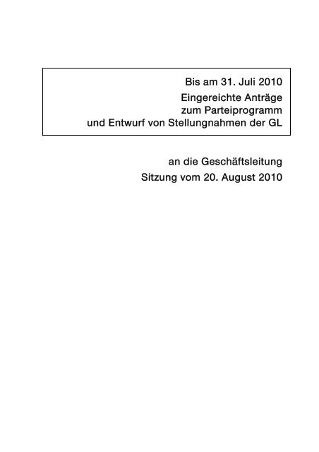 Bis Am 31 Juli 2010 Eingereichte Antrage Zum Sp Schweiz