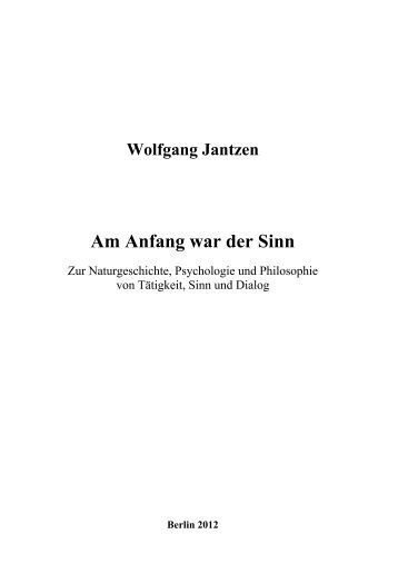 Wolfgang Jantzen Am Anfang war der Sinn