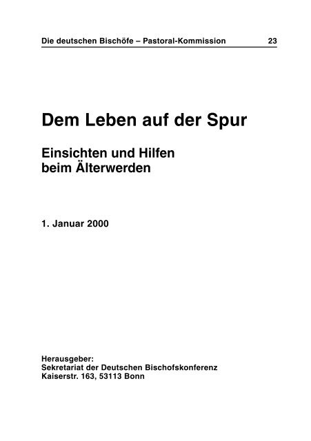 Dem Leben auf der Spur. Einsichten und Hilfen beim Älterwerden ...