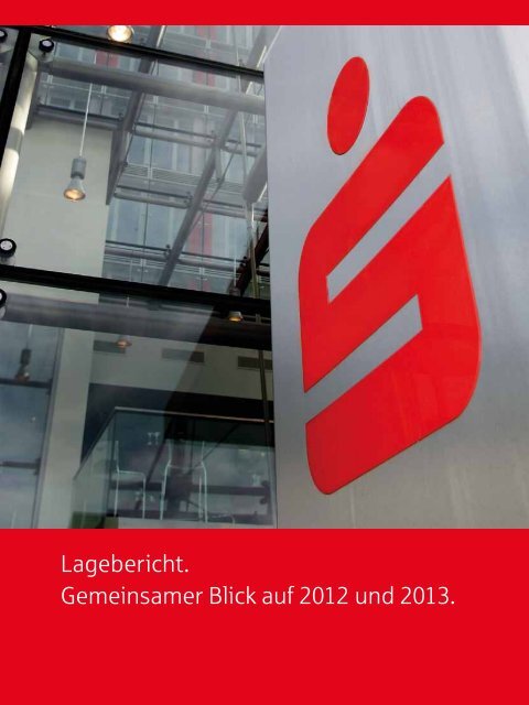 Geschäftsbericht 2012 S Herner Sparkasse Für die Menschen. Für ...