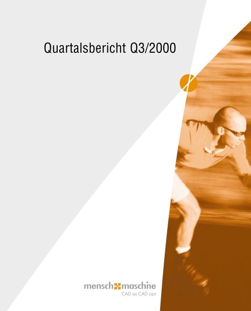 Quartalsbericht Q3/2000 - Mensch und Maschine