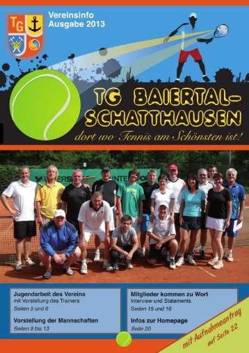 Unsere Broschüre 2013 - Tennisgemeinschaft Baiertal-Schatthausen