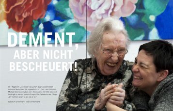 Im Pflegeheim „Sonnweid“ bei Zürich leben ausschließlich demente ...