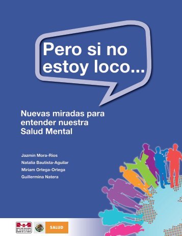 Pero si no estoy loco... - Instituto Nacional de PsiquiatrÃ­a