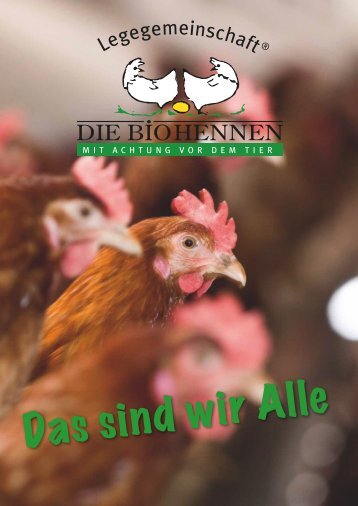 Die Biohennen Das sind wir Alle - Firmenbroschüre