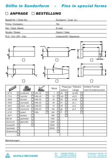 Stifte in Sonderform - Pins in special forms - Scholz Mechanik GmbH