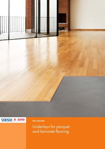 Underlays for parquet and laminate flooring - Sekisui Alveo AG