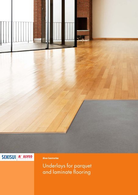 Underlays For Parquet And Laminate Flooring Sekisui Alveo Ag
