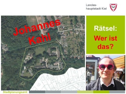 Stadtplanungsamt - Landeshauptstadt Kiel
