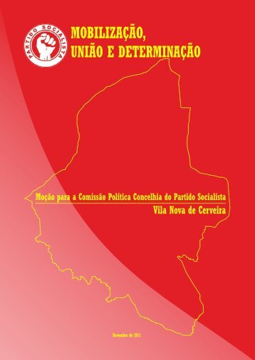 Moção "Mobilização, União e Determinação". Comissão Política de Vª Nª de Cerveira 2013-2017