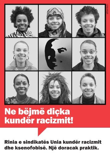 Ne bÃ«jmÃ« diÃ§ka kundÃ«r racizmit!