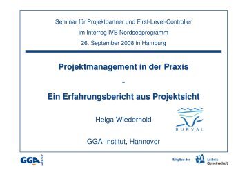 Projektmanagement in der Praxis - Interreg IV B