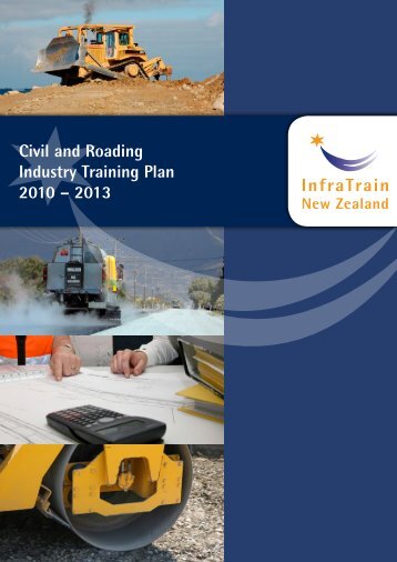 Civil and Roading Industry Training Plan - InfraTrain New Zealand