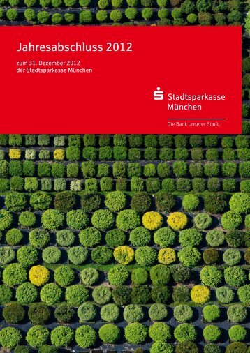 Jahresabschluss 2012 - Stadtsparkasse München