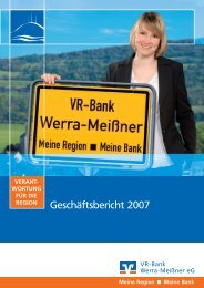 Geschäftsbericht 2007 - VR-Bank Werra-Meißner eG