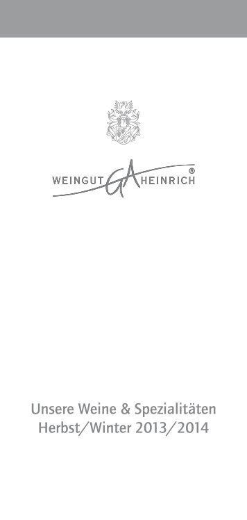 Unsere Weine & Spezialitäten Herbst/Winter 2013/2014 - Weingut ...