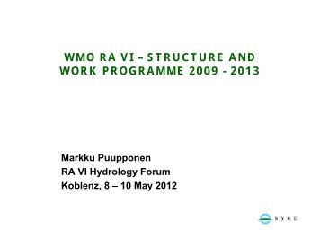 WMO RA VI – STRUCTURE AND WORK PROGRAMME 2009 - 2013