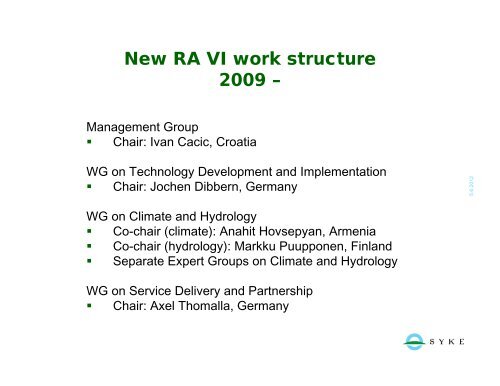 WMO RA VI – STRUCTURE AND WORK PROGRAMME 2009 - 2013