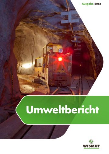 Umweltbericht 2012 - Wismut GmbH