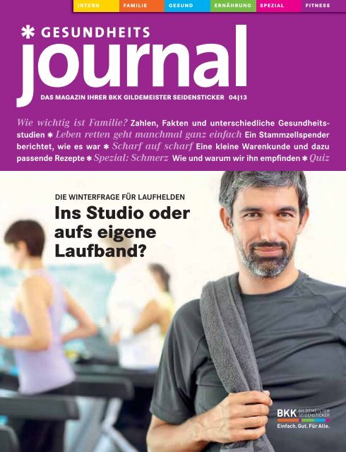 Journal Ausgabe 04/2013 (PDF 1,82 MB) - BKK Gildemeister ...