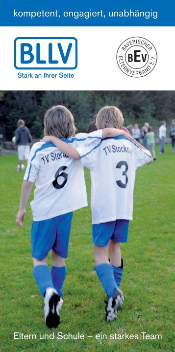 Eltern und Schule - ein starkes Team. Infobroschüre des BEV ... - BLLV