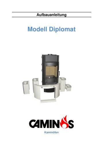 Montageanleitung Modell Diplomat neu - CAMINOS Kaminöfen