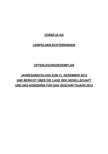 Einzelabschluss 2012 der COR&FJA AG