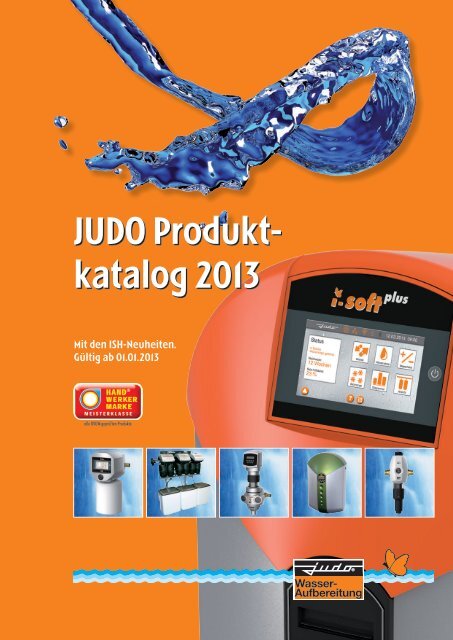 Produktkatalog 2013 - Judo Wasseraufbereitung GmbH