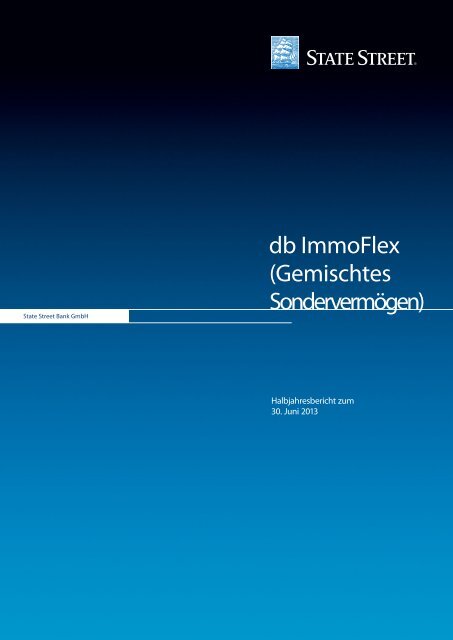 db ImmoFlex (Gemischtes Sondervermögen) - State Street