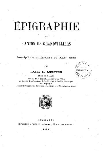 Epigraphie du Canton de Grandvilliers - Bibliothèque numérique de ...