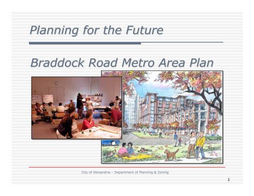 Braddock Road Metro Area Plan Presentation - City of Alexandria