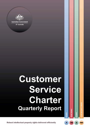 Customer Service Charter Quarterly Report - IP Australia