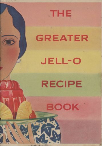 THE GREATER JELL-O RECIPE BOOK