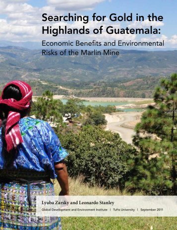 Searching for Gold in the Highlands of Guatemala: - Tufts University