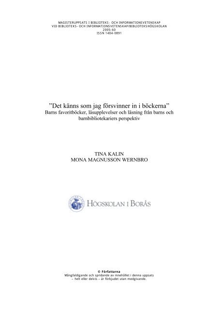 Det känns som jag försvinner in i böckerna” - BADA - Högskolan i ...
