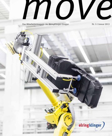 move Nr. 5, Januar 2013 (als .pdf-Datei) - ElringKlinger AG