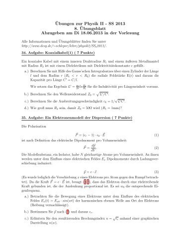 ¨Ubungen zur Physik II - SS 2013 8. ¨Ubungsblatt Abzugeben ... - Desy