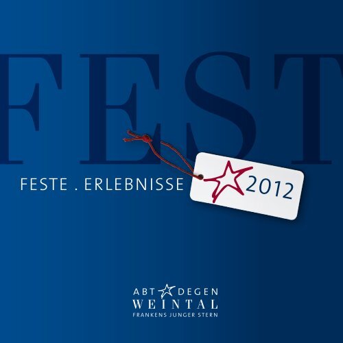 FESTE . ERLEBNISSE - Abt Degen Weintal