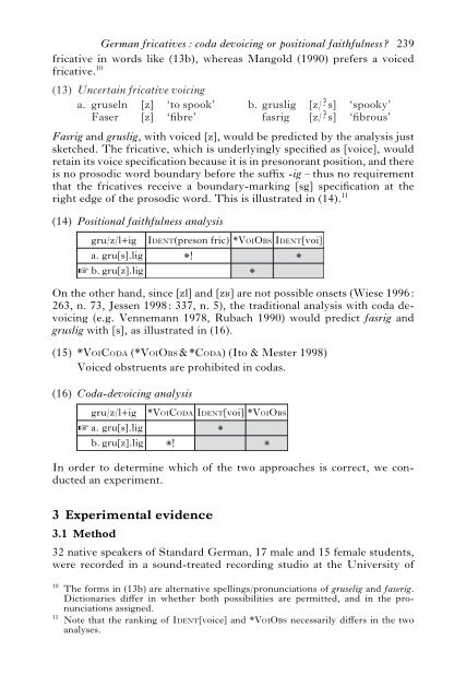 German fricatives: coda devoicing or positional faithfulness?